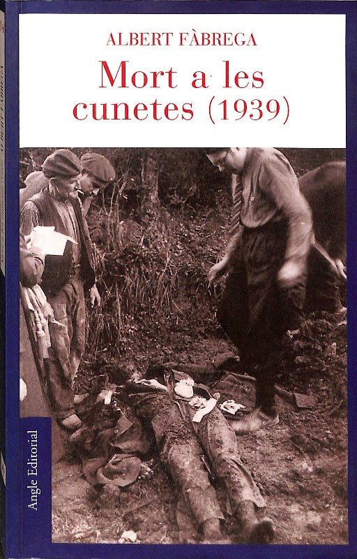 Mort a les Cunetes (1939)
