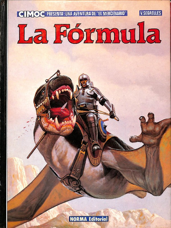 El Mercenario: la Fórmula Vol. 2