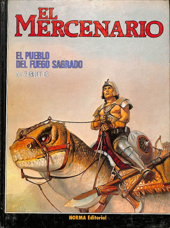 El Mercenario: el Pueblo del Fuego Sagrado Vol. 1