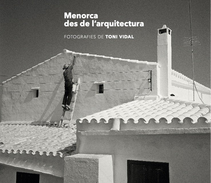 Menorca Des de L' Arquitectura