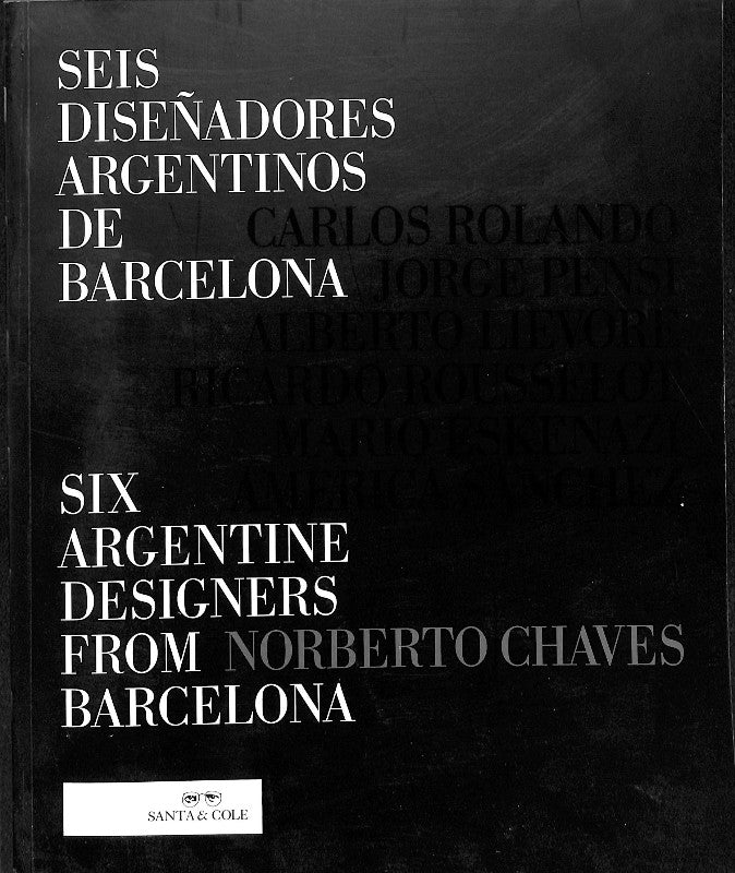 Seis Diseñadores Argentinos de Barcelona