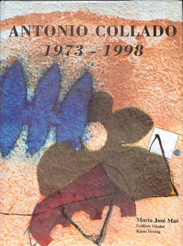 Antonio Collado 1973 - 1998 Vol. 2