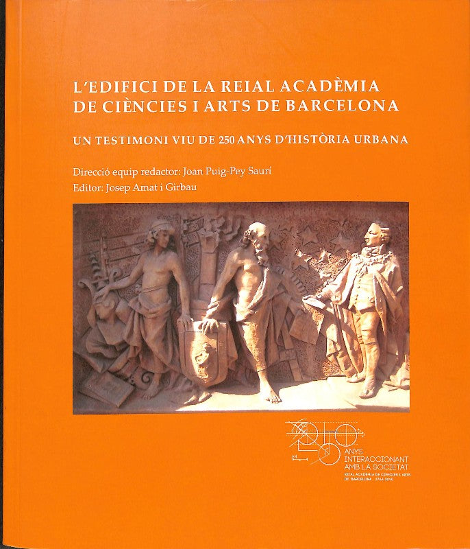 L'Edifici de la Reial Acadèmia de Ciències i Arts de Barcelona