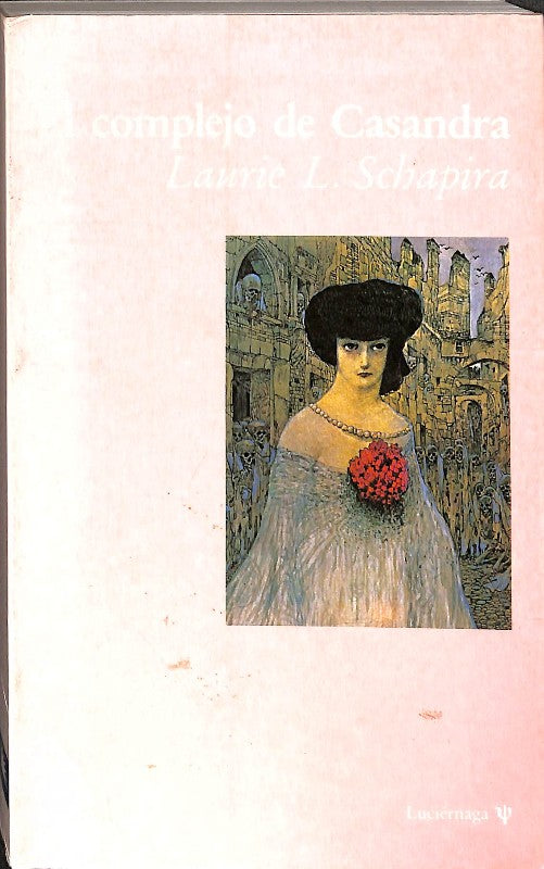 El Complejo de Casandra