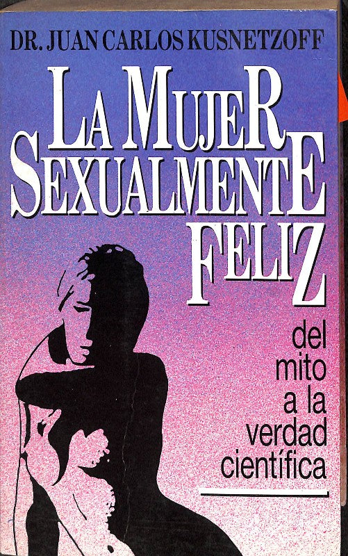La Mujer Sexualmente Feliz