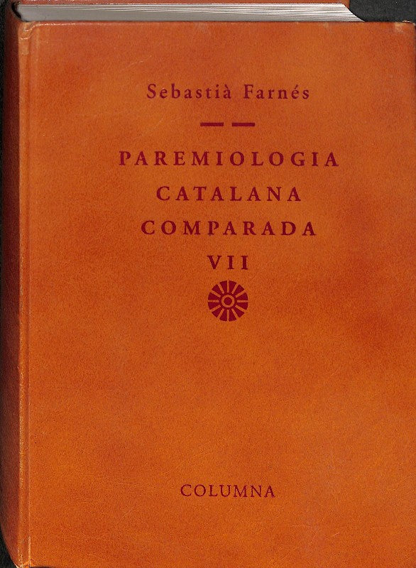 Paremiologia Catalana Comparada Vol. VII