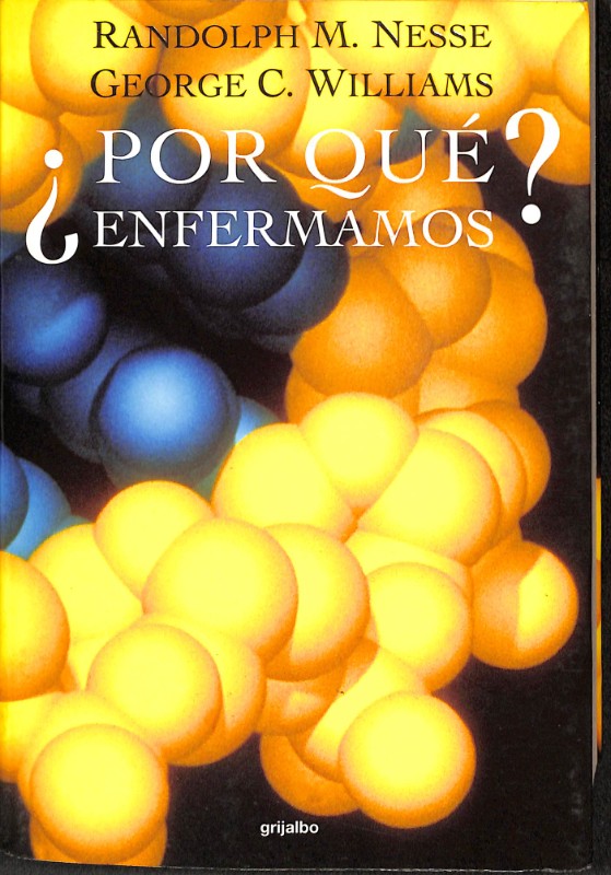 ¿Por Qué Enfermamos?
