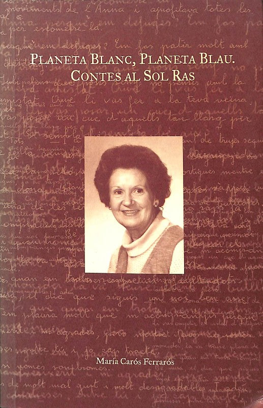 Planeta Blanc, Planeta Blau: Contes Al Sol Ras