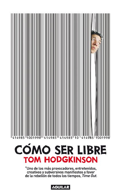 Cómo Ser Libre