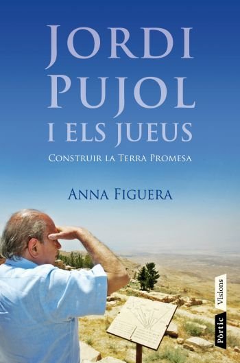 Jordi Pujol i els Jueus