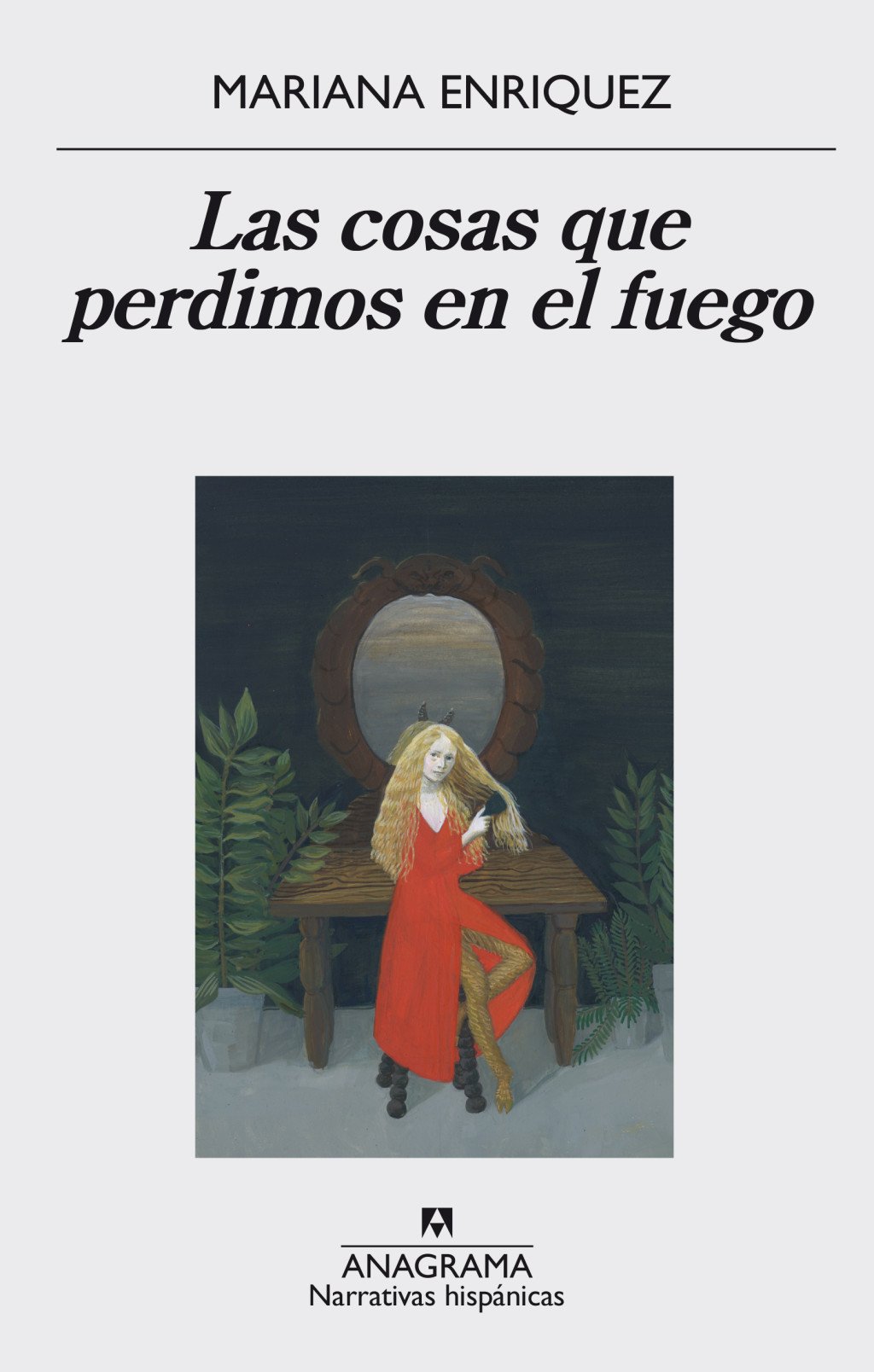 Las Cosas Que Perdimos en el Fuego