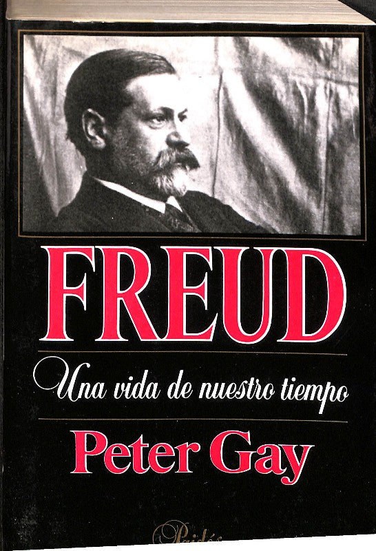 Freud: una Vida de Nuestro Tiempo