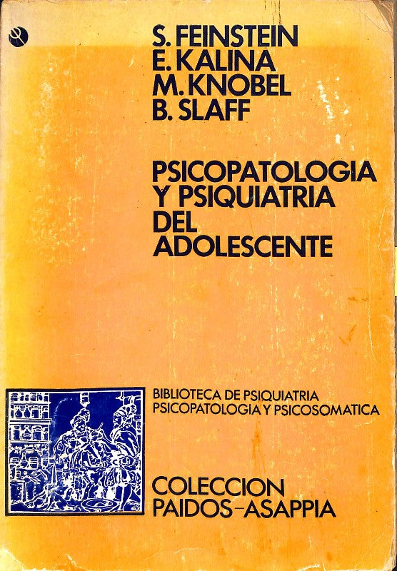 Psicopatología y psiquiatría del adolescente