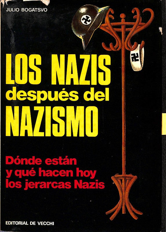 Los Nazis después del Nazismo