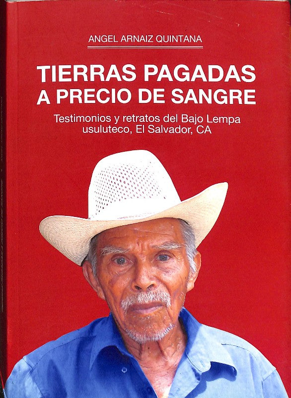 Tierras Pagadas a Precio de Sangre.