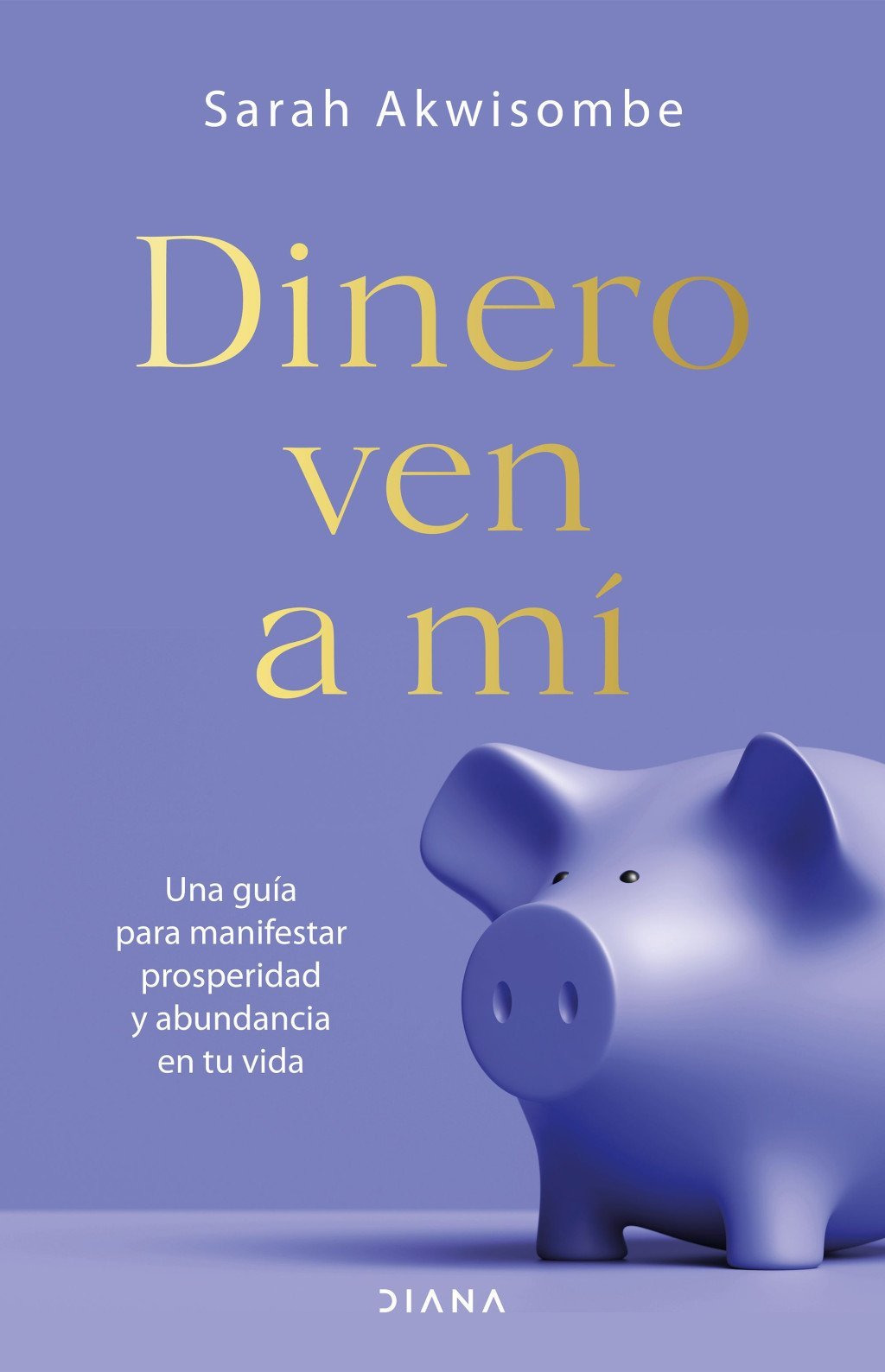 Dinero, Ven a Mí - Smile Books