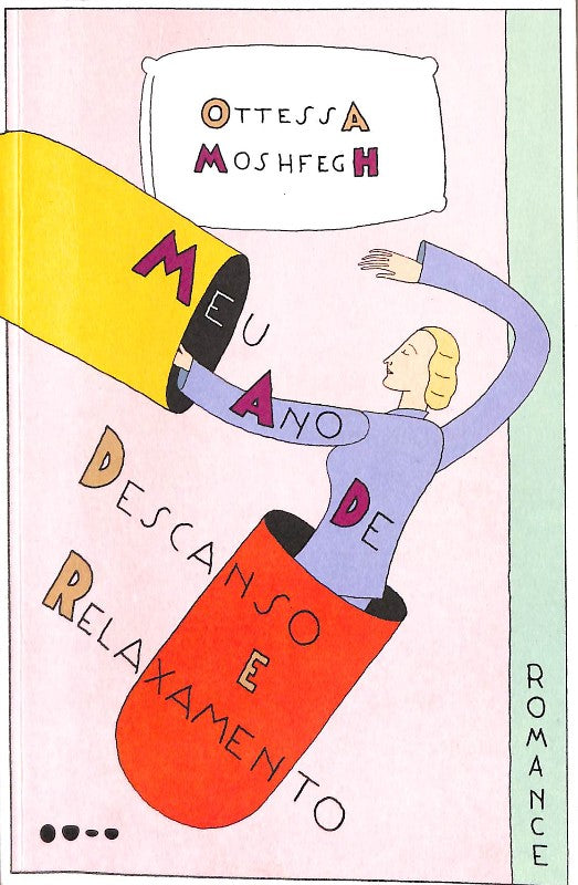 Meu Ano de Descanso e Relaxamento