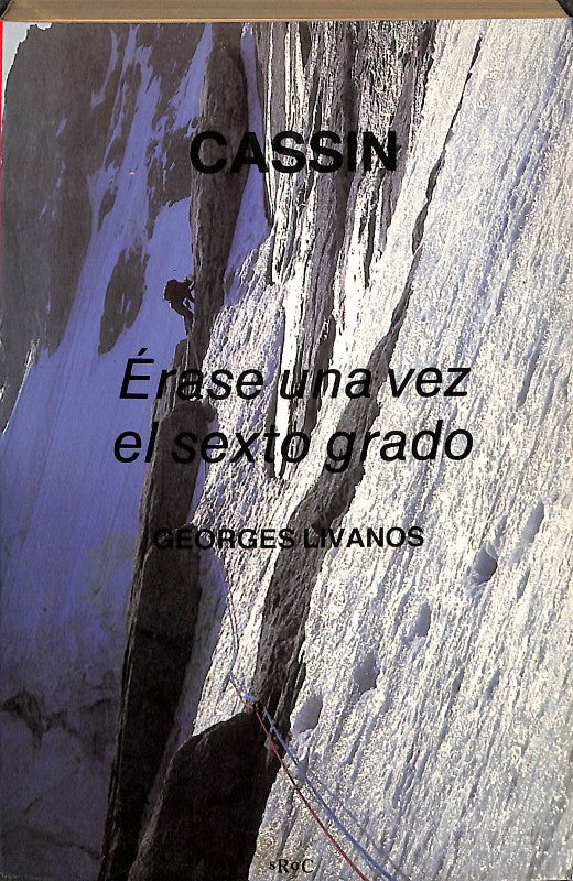 Cassin: Érase una Vez el Sexto Grado