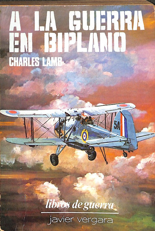 A la Guerra en Biplano