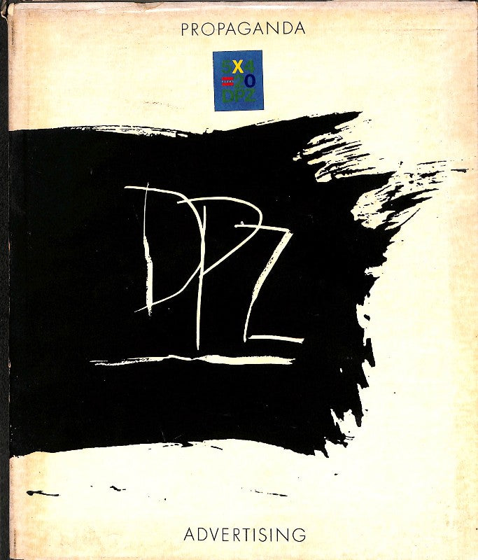 Propaganda Dpz: Advertising