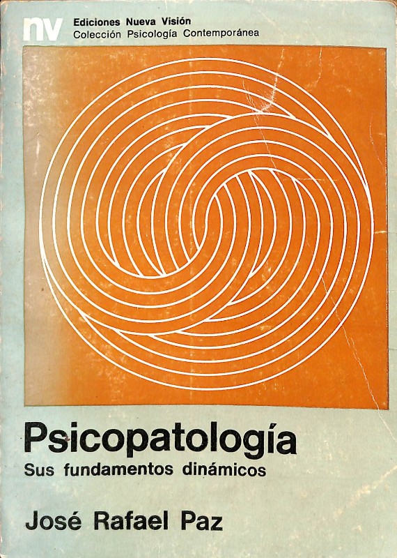 Psicopatología: Sus Fundamentos Dinámicos