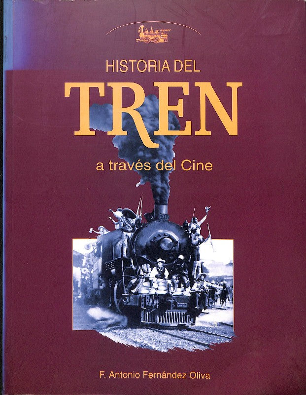 Historia del Tren a Través del Cine