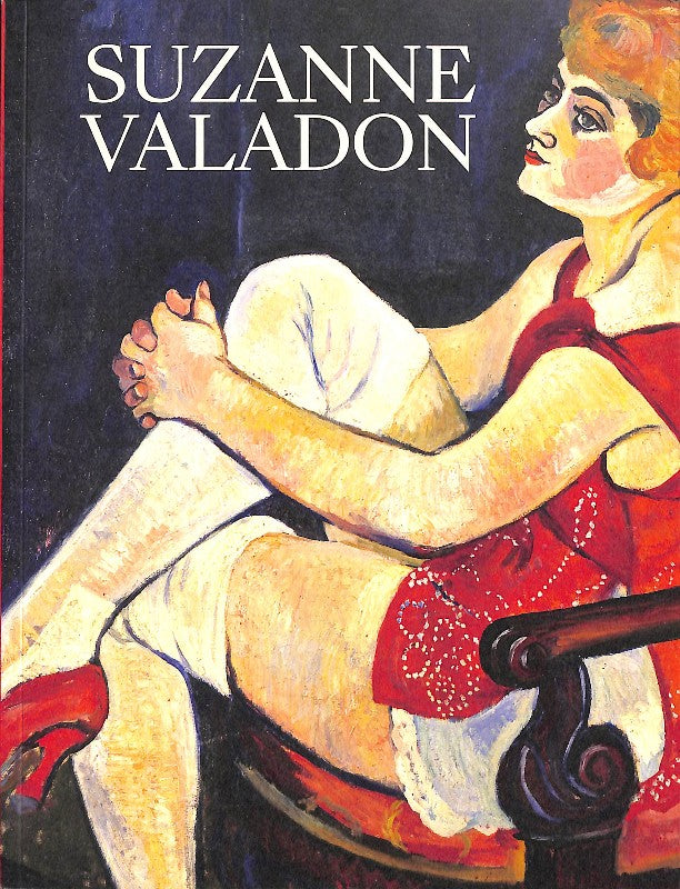 Suzanne Valadon. una Epopeya Moderna