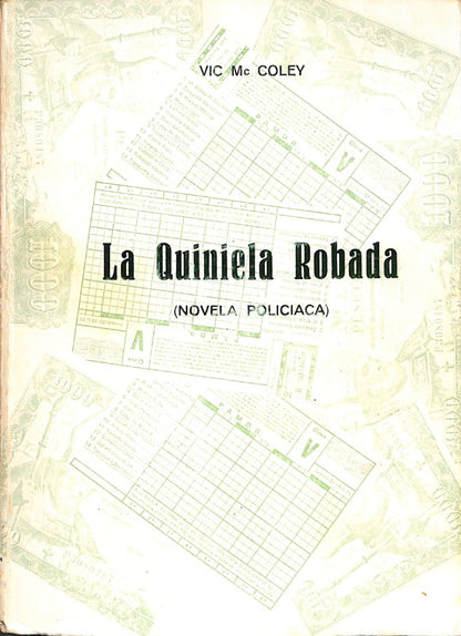 La Quiniela Robada