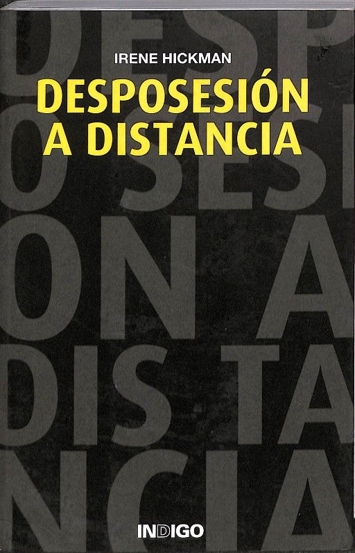 Desposesión a Distancia