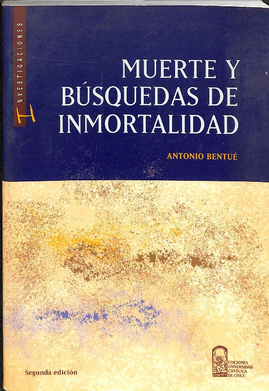 Muerte y Búsquedas de Inmortalidad