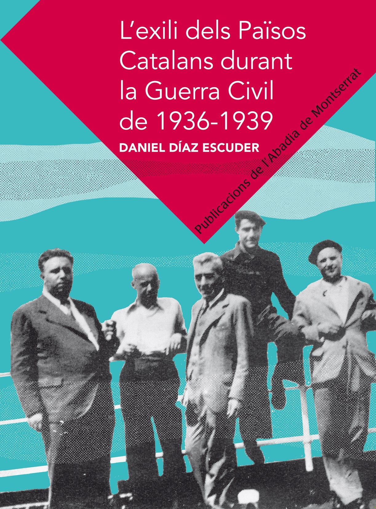L'Exili dels Països Catalans Durant la Guerra Civil de 1936-1939