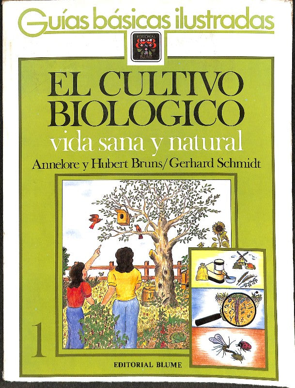 El Cultivo Biológico: Vida Sana y Natural