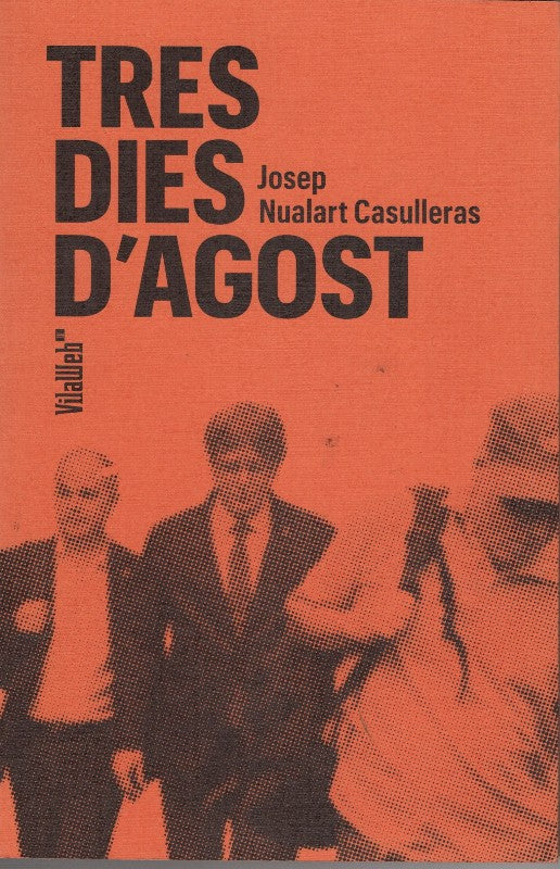 Tres Dies d'Agost
