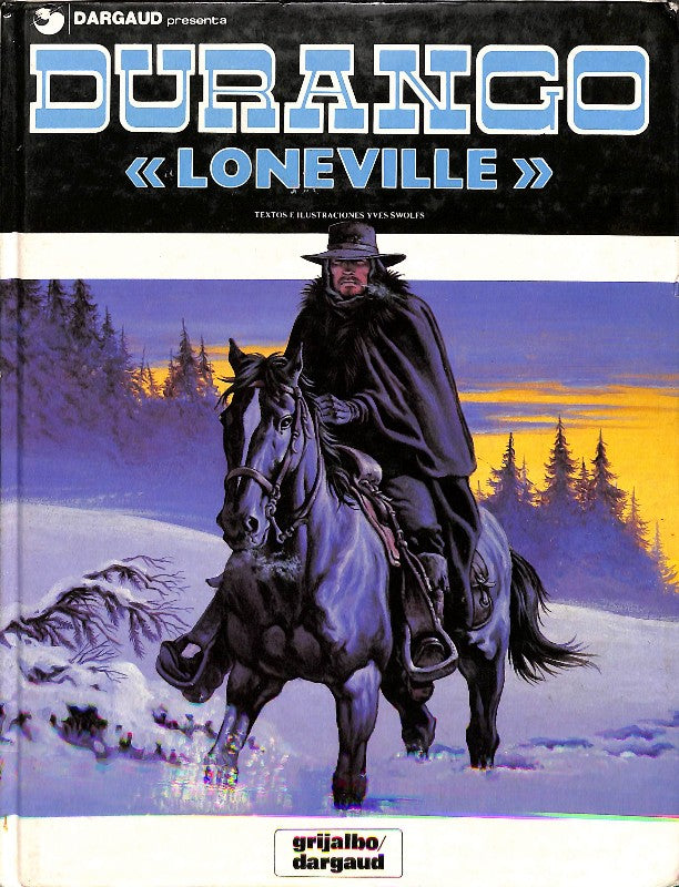 Durango: Loneville