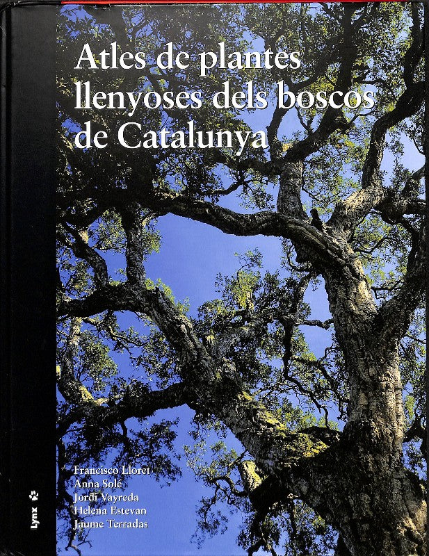 Atles de plantes llenyoses dels boscos de Catalunya