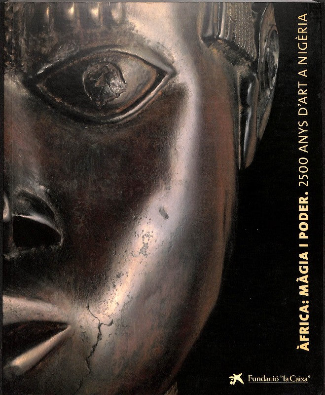 Àfrica: Màgia i Poder. 2500 Anys d'Art a Nigèria