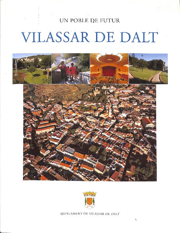 Vilassar de Dalt: Un Poble de Futur