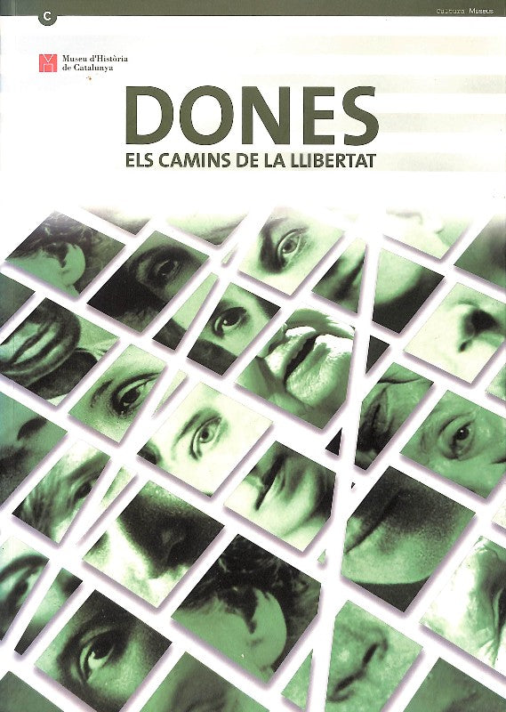 Dones. Els Camins de la Llibertat