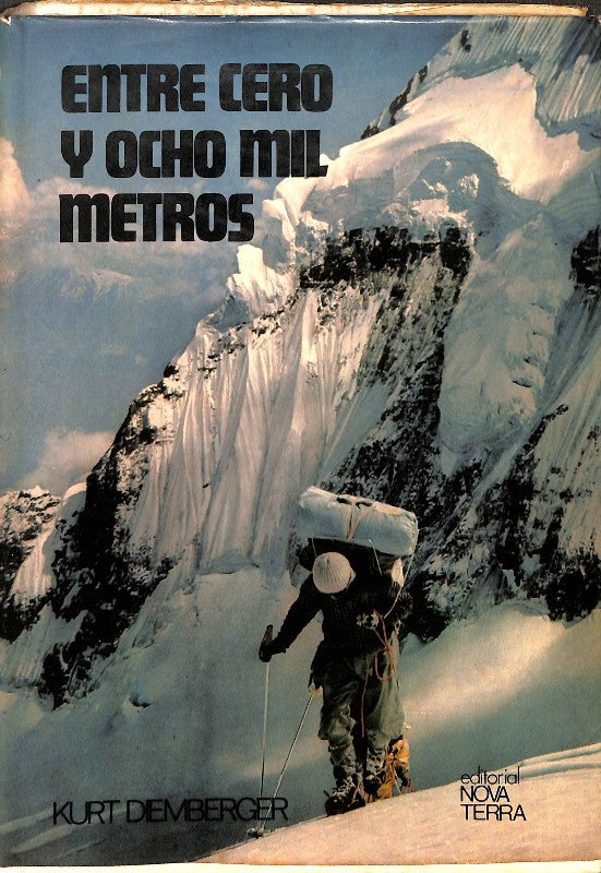 Entre Cero y Ocho Mil Metros