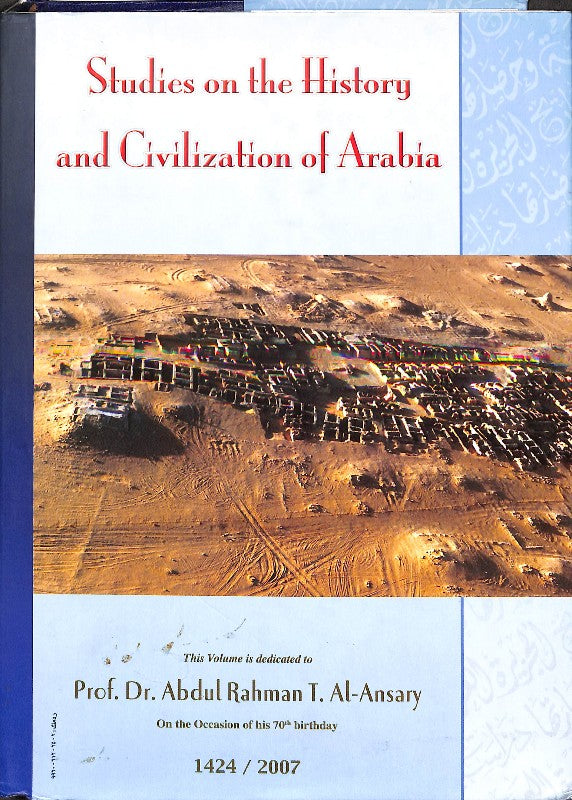 Studies On The History And Civilization Of Arabia