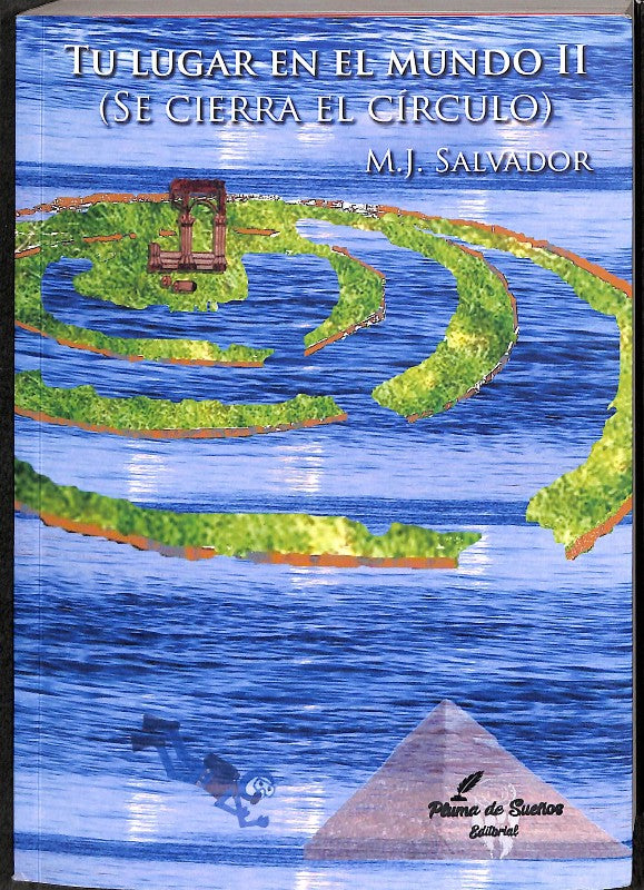 Tu Lugar en el Mundo II (Se Cierra el Círculo)