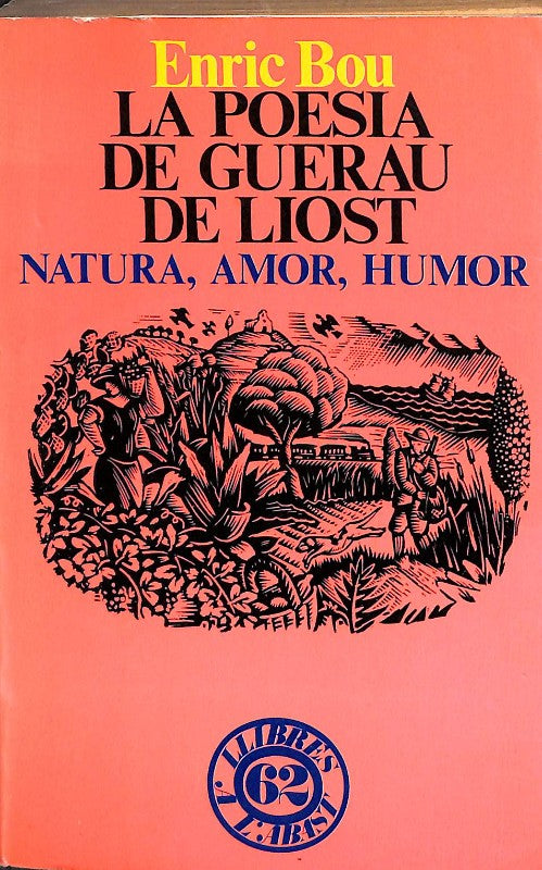 La Poesia de Guerau de Liost: Natura, Amor, Humor