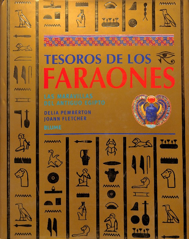 Tesoros de los Faraones: las Maravillas del Antiguo Egipto