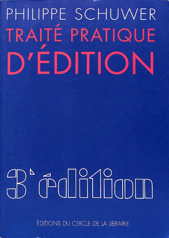 Traité pratique d'édition