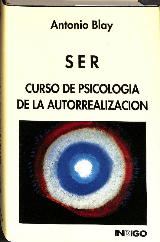 Ser: Curso de Psicología de la Autorrealización