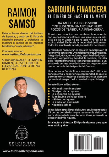 Sabiduría Financiera: El Dinero Se Hace en la Mente