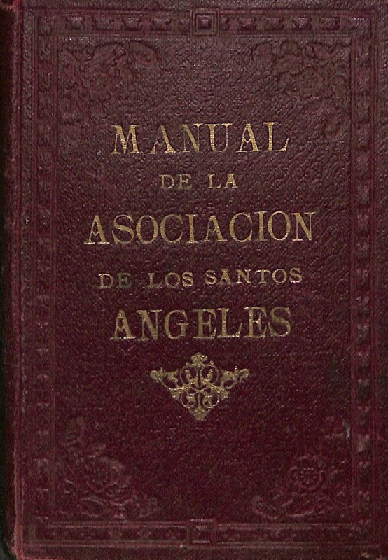 Manual de la Asociación de los Santos Angeles