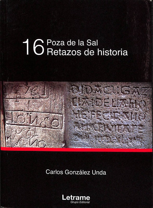 Poza de la Sal. 16 Retazos de Historia