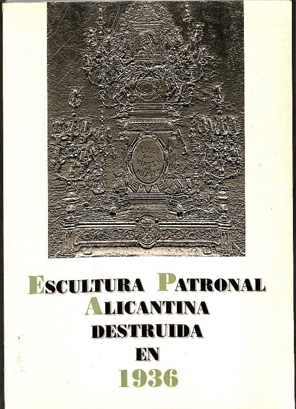 Escultura patronal alicantina destruida en 1936
