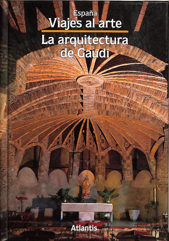 La Arquitectura de Gaudí